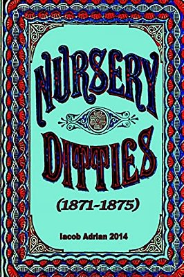 Nursery Ditties (1871-1875)-..