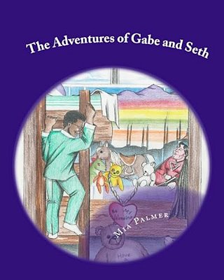 The Adventures Of Gabe And Seth: The Big MIX Up-..