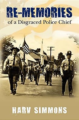 Re-Memories: Of A Disgraced Police Chief-..
