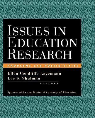 Issues In Education Research: Problems And Possibilities-..