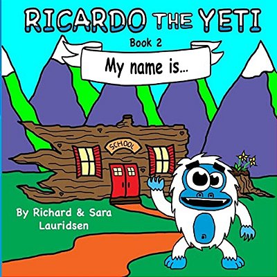 Ricardo The Yeti: My Name Is... -..