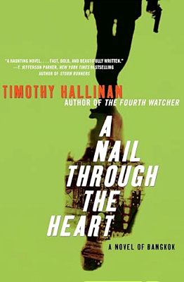 A Nail Through The Heart: A Novel Of Bangkok-..