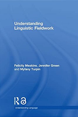 Understanding Linguistic Fieldwork-..