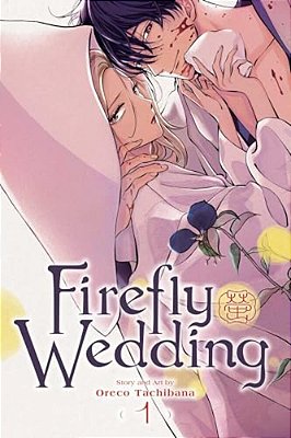 Firefly Wedding, Vol. 1-..