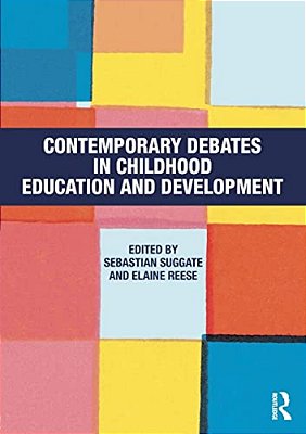 Contemporary Debates In Childhood Education And Development-..