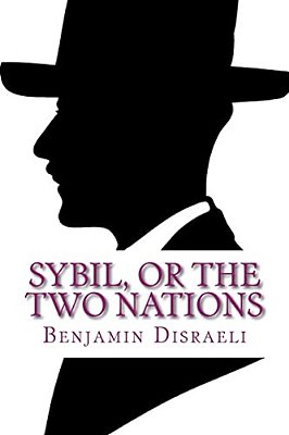 Sybil, Or The Two Nations-..