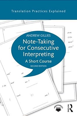 Note-Taking For Consecutive Interpreting: A Short Course-..
