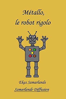 Métallo, Le Robot Rigolo-..