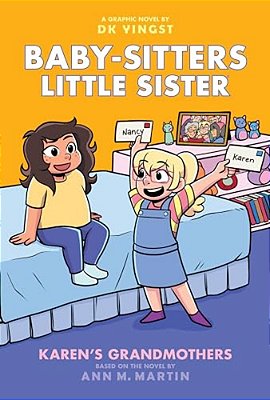 Karen's Grandmothers: A Graphic Novel (Baby-Sitters Little Sister #9)-..