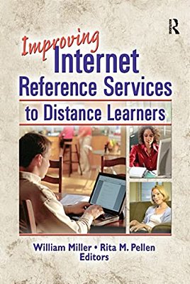 Improving Internet Reference Services To Distance Learners-..