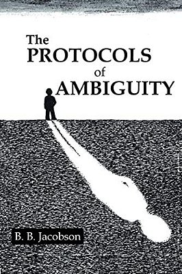 The Protocols Of Ambiguity-..