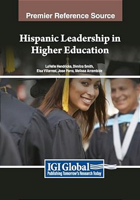 Hispanic Leadership In Higher Education-..
