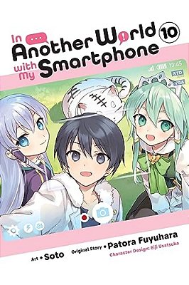 In Another World With My Smartphone, Vol. 10 (Manga)-..