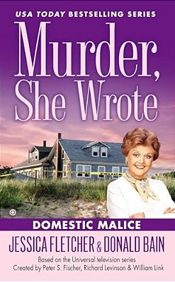 Murder, She Wrote: Domestic Malice-..