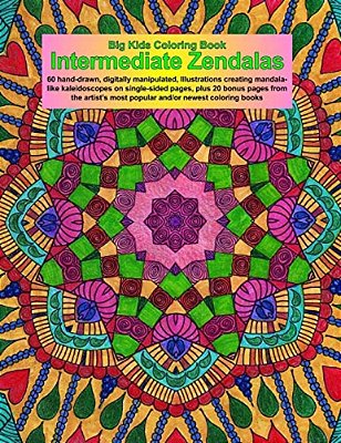 Big Kids Coloring Book: Intermediate Zendalas (Zentangled Mandalas - Single Pages For Markers And Paints)-..
