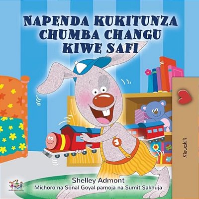 I Love To Keep My Room Clean (Swahili Children's Book)-..