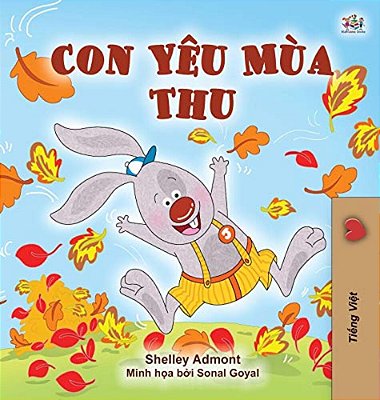 I Love Autumn (Vietnamese Book For Kids)-..