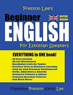 Preston Lee's Beginner English For Estonian Speakers (British Version)-..