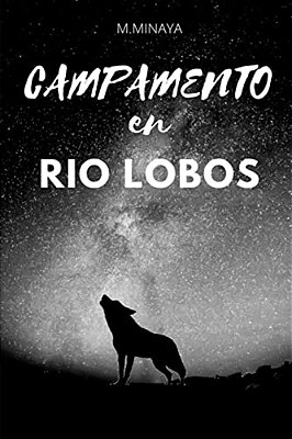 Campamento En Rio Lobos-..