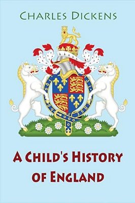 A Child's History Of England-..