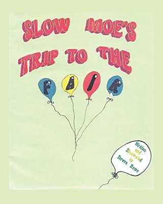 Slow Moe's Trip To The Fair-..
