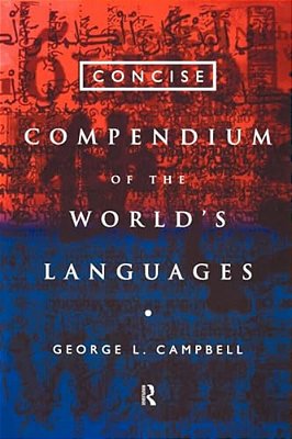 Concise Compendium Of The World's Languages-..