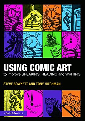 Using Comic Art To Improve Speaking, Reading And Writing-..