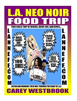 L. A. Neo Noir Food Trip-..