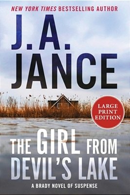 The Girl From Devil's Lake: A Brady Novel Of Suspense-..