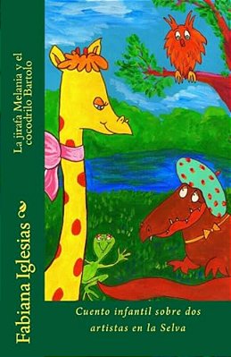 La Jirafa Melania Y El Cocodrilo Bartolo-..