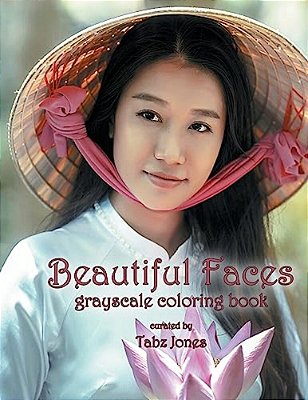 Beautiful Faces Grayscale Coloring Book-..