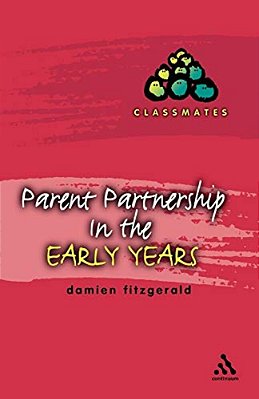 Parent Partnerships In The Early Years-..