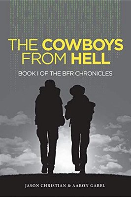 The Cowboys From Hell: Book I Of The Bfr Chronicles-..