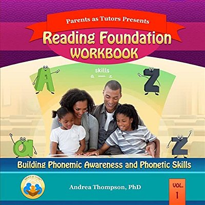 Reading Foundation Workbook: Building Phonemic Awareness And Phonetic Skills-..