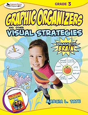 Engage The Brain: Graphic Organizers And Other Visual Strategies, Grade Three-..