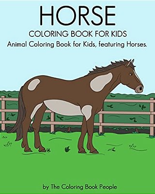 Horse Coloring Book For Kids: Animal Coloring Book For Kids Featuring Horses-..