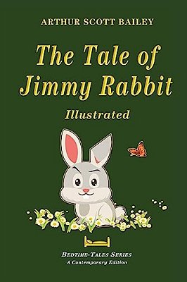The Tale Of Jimmy Rabbit - Illustrated-..