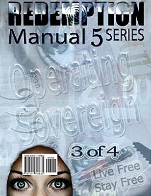 Redemption Manual 5.0 - Book 3: Operating Sovereign-..