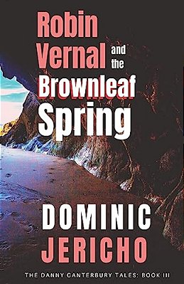 Robin Vernal And The Brownleaf Spring-..