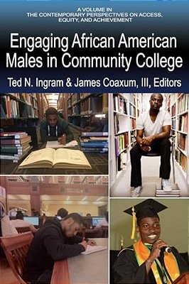 Engaging African American Males In Community College-..