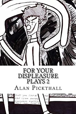 For Your Displeasure Plays 2-..