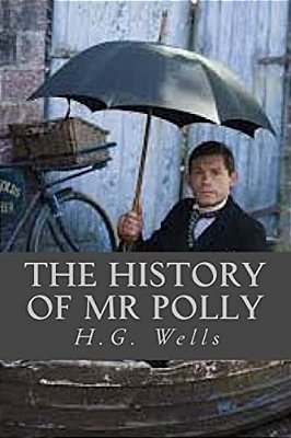 The History Of Mr Polly-..