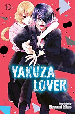 Yakuza Lover, Vol. 10-..