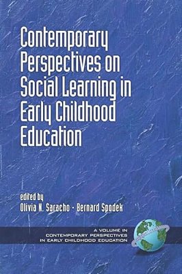 Contemporary Perspectives On Social Learning In Early Childhood Education-..