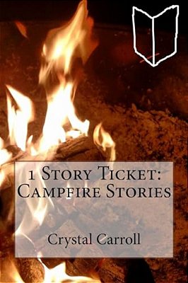 1 Story Ticket: Campfire Stories-..