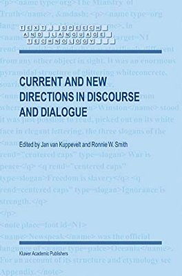 Current And New Directions In Discourse And Dialogue-..