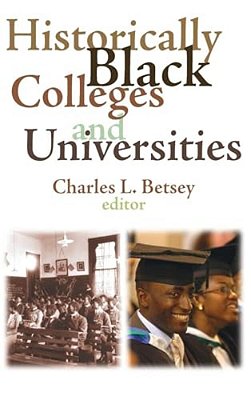 Historically Black Colleges And Universities-..