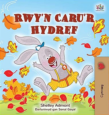 I Love Autumn (Welsh Children's Book)-..