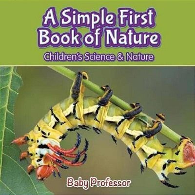A Simple First Book Of Nature - Children's Science & Nature-..