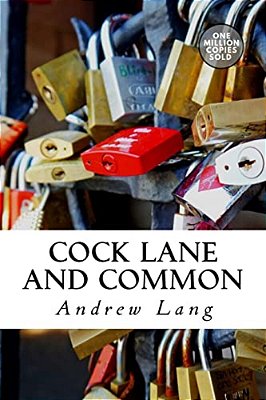 Cock Lane And Common-..